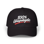 "100% Unapologetic" Classic Cap