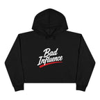 Bad Influence Crop Hoodie