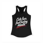 Cute Face, Foul Fucking Mouth Racerback Tank product view 1 – No Filter Daily