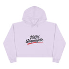 100% Unapologetic Cropped Hoodie