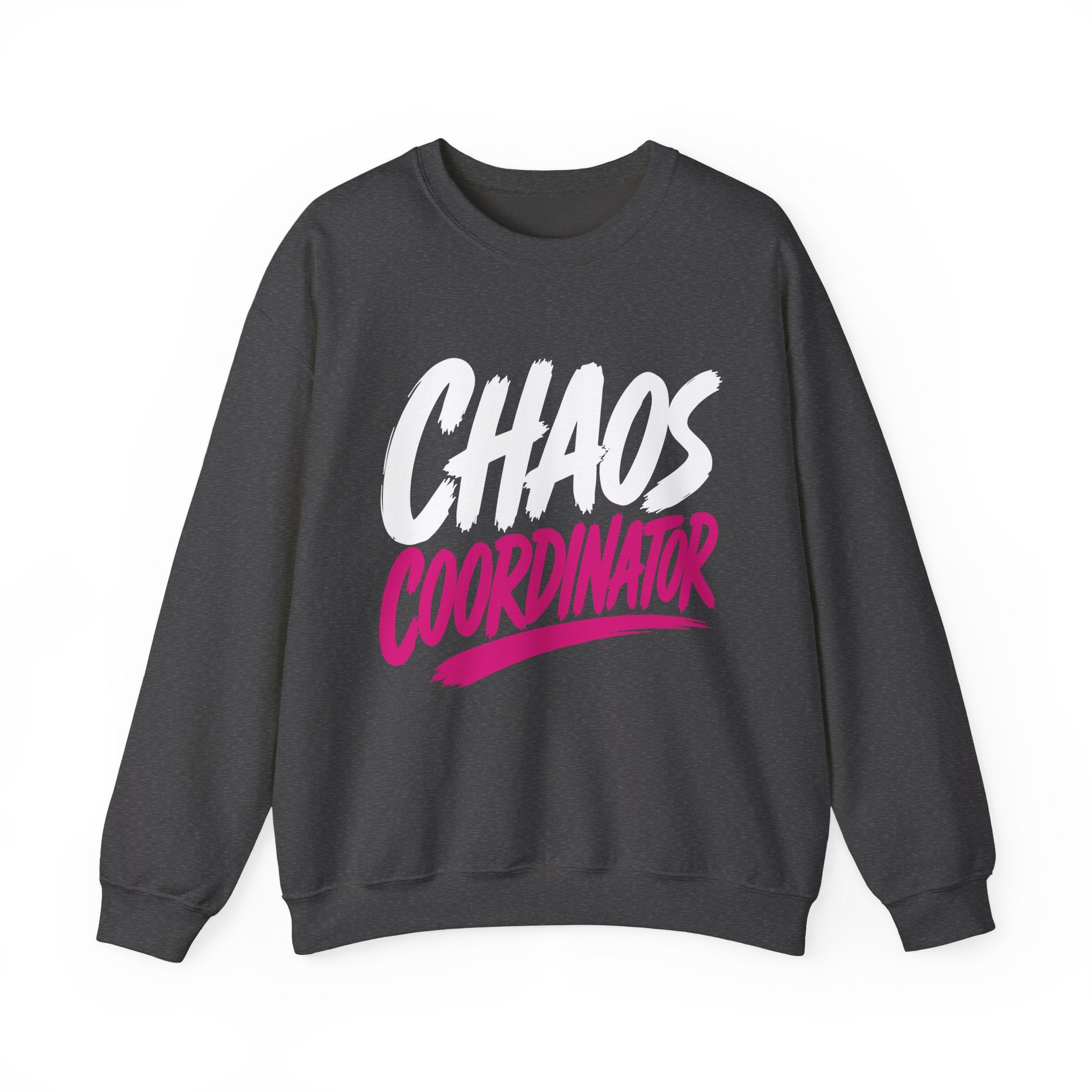 Chaos Coordinator Sweatshirt