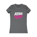 Attitude Problem Women's Slim Fit Tee