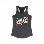 Cute But Psycho Racerback Tank product view 30 – No Filter Daily
