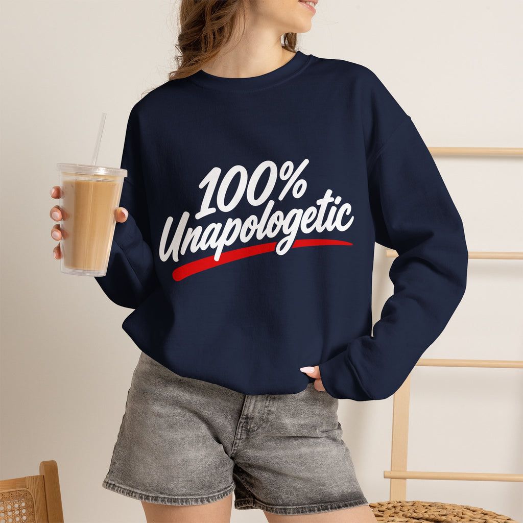 100% Unapologetic Crewneck Sweatshirt