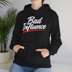 Bad Influence Hoodie — Bold Script Statement Pullover