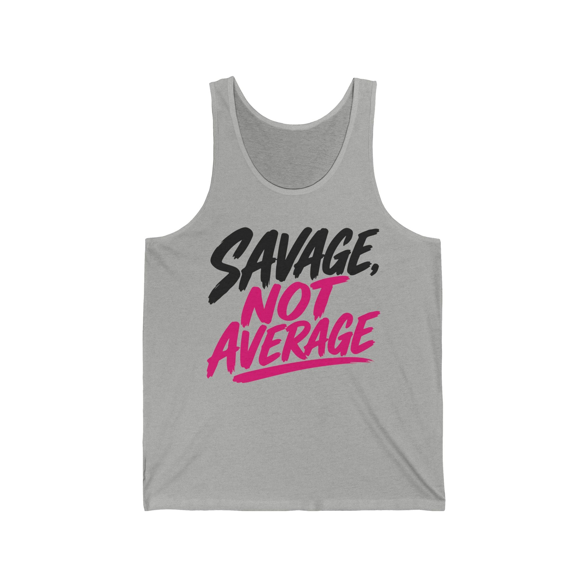 Savage Not Average Tank Top