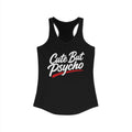 Cute But Psycho Racerback Tank product view 1 – No Filter Daily