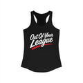Out of Your League Racerback Tank product view 1 – No Filter Daily