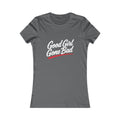Good Girl Gone Bad Slim Fit Women's Tee