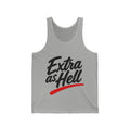 Extra as Hell Tank Top