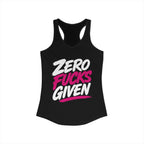 Zero Fucks Given Racerback Tank product view 1 – No Filter Daily