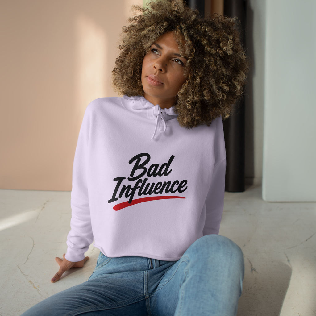 Bad Influence Crop Hoodie
