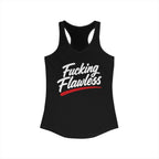 Fucking Flawless Racerback Tank product view 1 – No Filter Daily